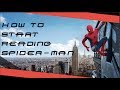 How To Start Reading Spider-Man!