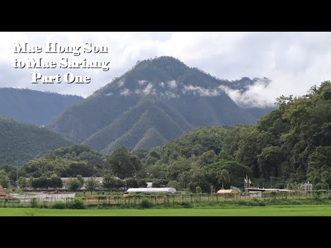 Mae Hong Son Loop: Mae Hong Son to Mae Sariang Part One