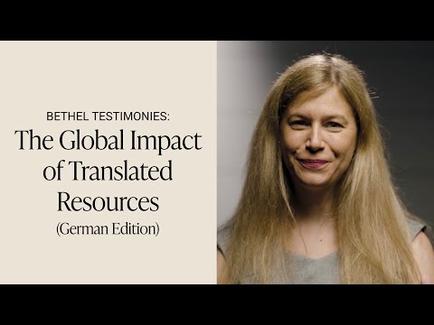 Bethel Testimonies | The Global Impact of Translated Resources (German Edition)