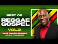 🔥 BEST OF REGGAE GOSPEL - VOL 2 {THANK YOU LORD, SLEEP OVER MY SOUL, BLESS US} - KING JAMES