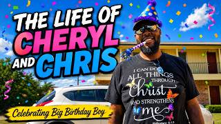 The Life of Cheryl and Chris Episode #338 It's June   Birthdays,Hot Days, & Crawfish!