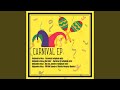 Carnival original mix