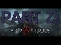 Let's play The Art of War: Red Tides Part 23 Advanced Warning HD Best Builds/Walkthrough