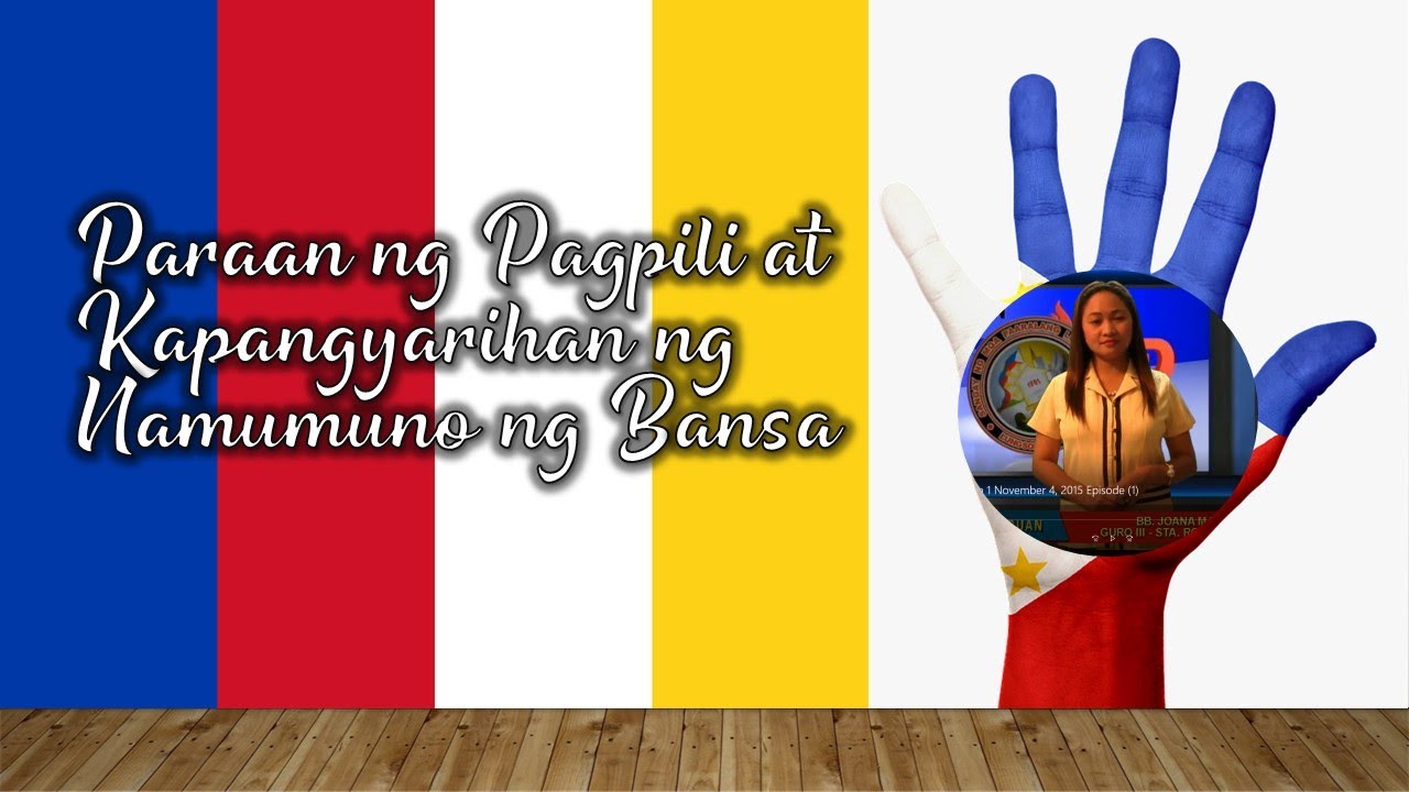 Paraan ng Pagpili at Kapangyarihan ng Namumuno ng Bansa Episode 1 - YouTube
