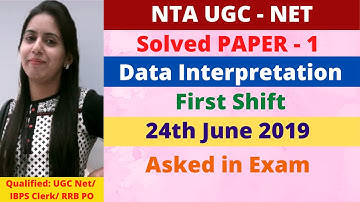Data Interpretation II UGC / NTA NET - Paper 1 (24th June 2019) II Solved Paper