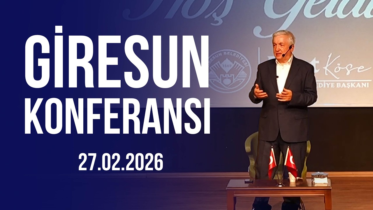 Giresun Konferansı - Prof. Dr. Mehmet OKUYAN