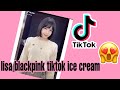 Tiktok lisa blackpink with selena gomez ice cream