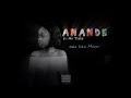 Anande ft Mr Thela - Iculo lika Mama