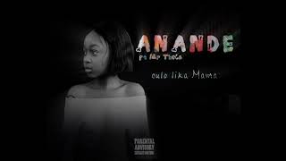 Anande ft Mr Thela - Iculo lika Mama
