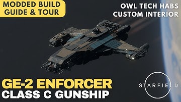 GE-2 Enforcer | Class C Bounty Hunting Gunship | Starfield Ship Build Guide