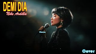 Nike Ardilla  Demi Dia cover By Sliweran