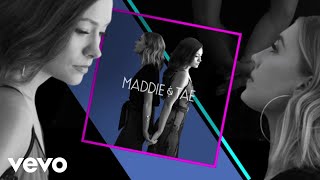 Maddie \& Tae, Dave Audé - Die From A Broken Heart (Dave Audé Remix \/ Official Lyric Video)