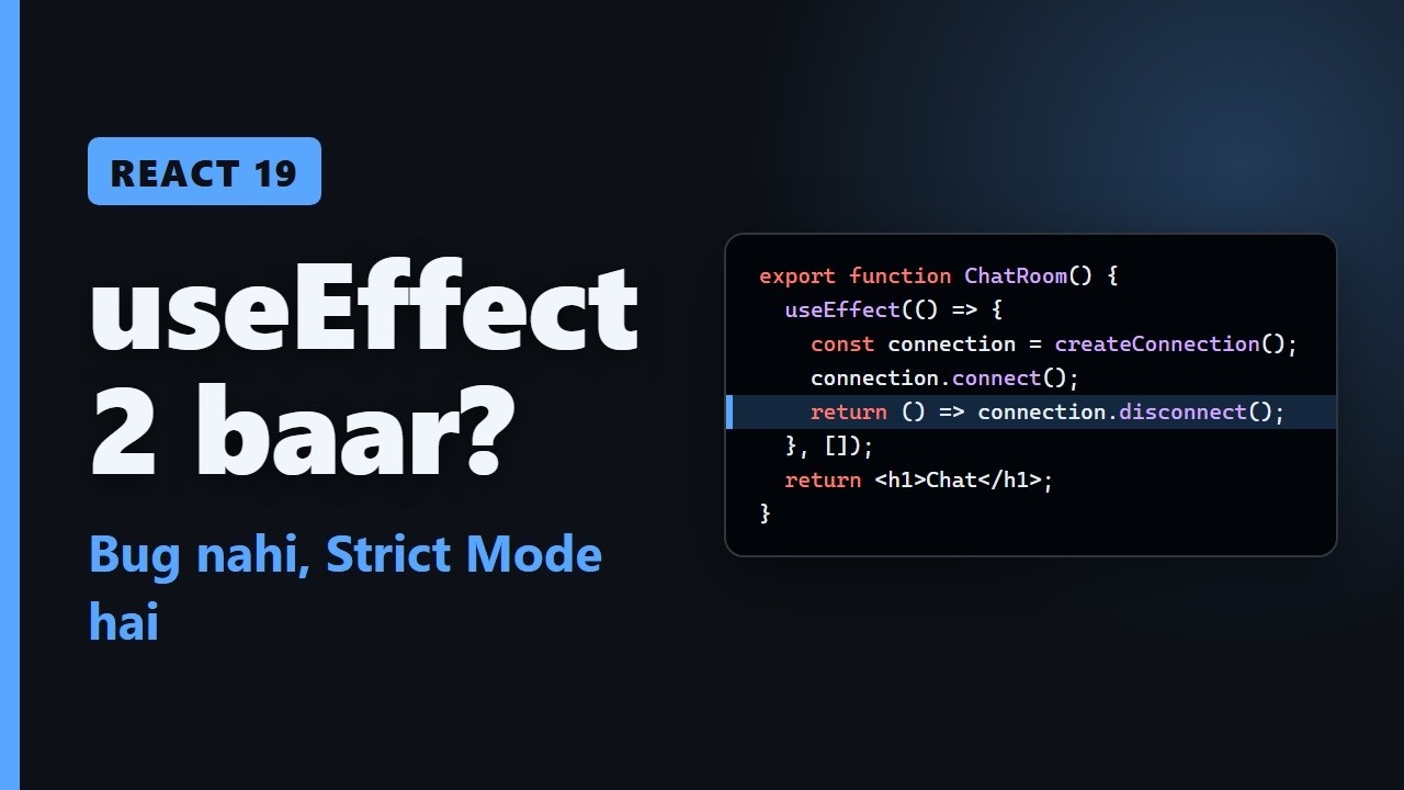 React Strict Mode aur useEffect Cleanup Explained | Why useEffect Runs ...