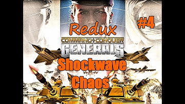 C&C Generals Shockwave Chaos Redux - ULTRA Chemical Warfare! - Part Four