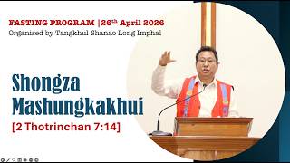 QR. ASHANG KASAR: Shongza Mashungkakhui [2 Thotrinchan 7:14]