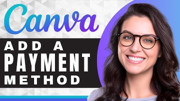 How to Add a Payment Method in Canva | Canva Tutorial (2025)