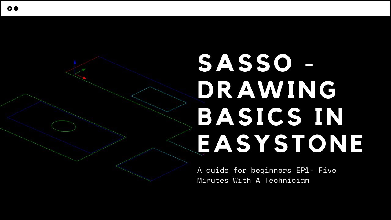 Sasso - Drawing Basics In Easystone