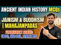 Ancient Indian History MCQs: Jainism, Buddhism & Mahajanpadas | UPSC, SSC CGL, PCS