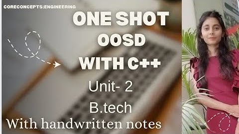 Unit -2 oosd with c++🔥One shot| with notes| aktu| BTech #oopwithc++ #oneshot #unit2 #oop #c++ #oosd
