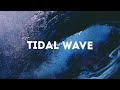 Jacob browne  tidal wave lyric