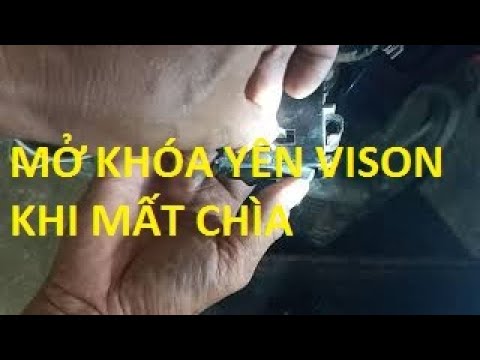 Video Cách Mở Khóa Yên Xe Máy Vision Không Cần Chìa,Giải Mã... - youtube