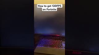 How to get 120fps on Fortnite Xbox Series X/S