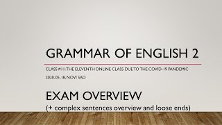 Grammar of English 2/Gramatika engleskog jezika 2: Lecture 11, Final Exam Overview & CS Revision