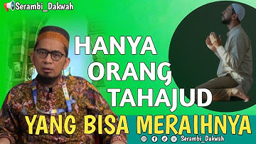 4 Hal Yang di Peroleh Orang Tahajud Yang Bisa Mengubah Hidup–Ustadz Adi Hidayat