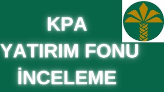 Kpa Fon İnceleme Kuveyt Türk Portföy Temettü Ödeyen Hisse Senedi Fonu