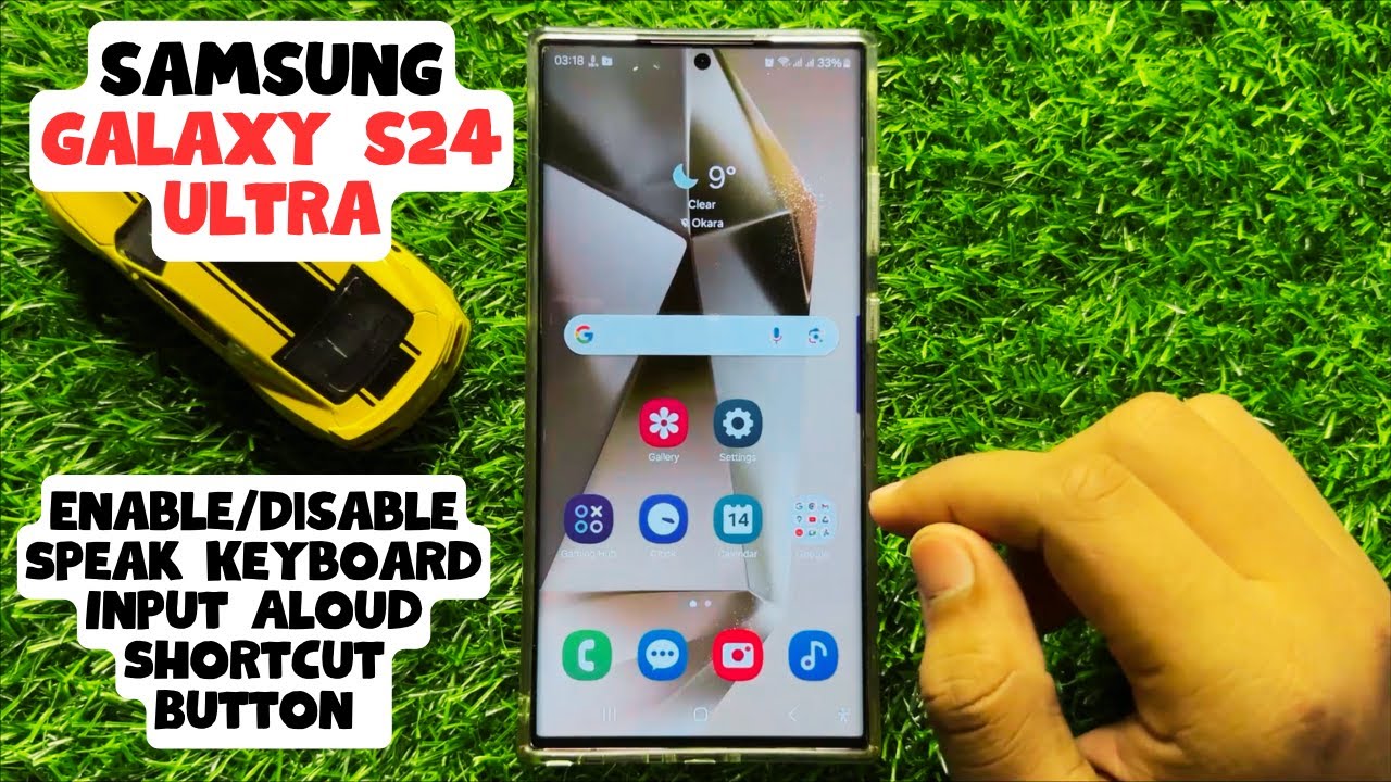 How to Enable/Disable Speak Keyboard Input Aloud Shortcut Button Samsung Galaxy S24 Ultra
