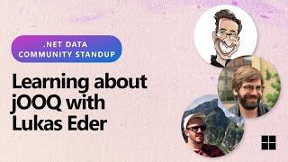 .NET Data Community Standup - Learning about jOOQ with Lukas Eder
