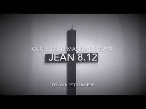 jean-8.12-je-suis-la-lumière-du-monde-~-toi-qui-est-lumière-~-culte-2/12/18