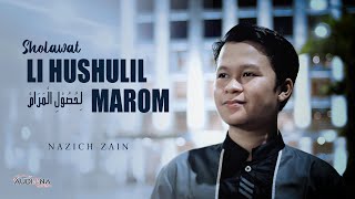 Sholawat Lihushulil Marom - Cover By Nazich Zain