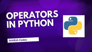 Operators in Python in Hindi/Urdu| Arithmetic, Relational, Assignment and Logical Operators|