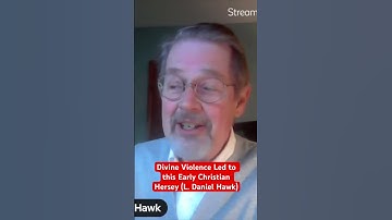 Divine Violence Led to this Early Christian Hersey (L. Daniel Hawk)