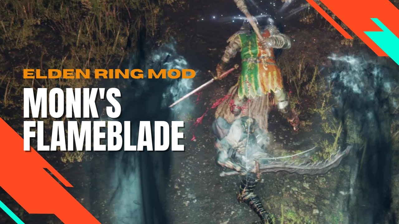 Elden Ring Mod: Monk's Flameblade