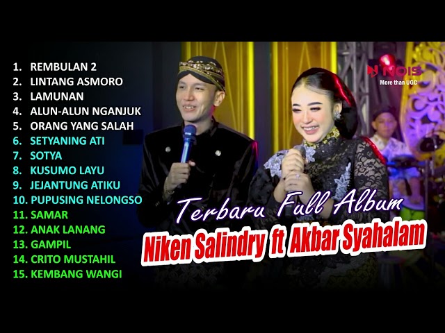 NIKEN SALINDRY ft AKBAR SYAHALAM FULL ALBUM TERBARU 2024–LAMUNAN–LAGU JAWA TERBARU 2024 class=