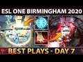 Best Plays ESL One Birmingham Day 7