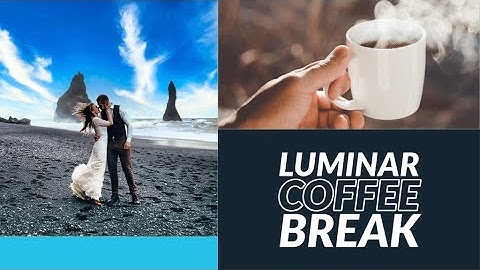 Luminar Coffee Break: Making outdoor wedding skies look better