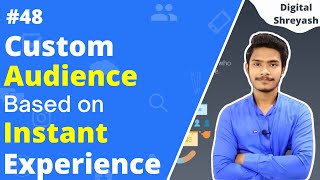 Create Instant Experiences Custom Audience in Facebook Ads | Facebook Ads Course