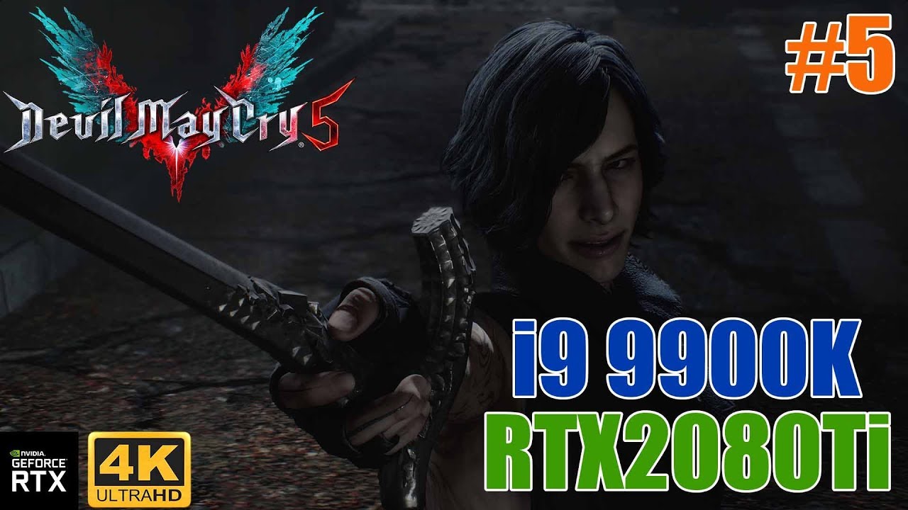 5 [Devil May Cry 5][PC最高画質][4K] RTX2080Tiで悪魔退治！デビル