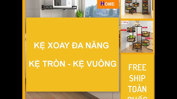 Kệ Xoay Đa Năng Đựng Rau Củ Quả - Kệ Xoay Tròn, Kệ Xoay Vuông