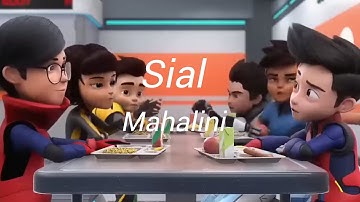 Mahalini - Sial (AMV)