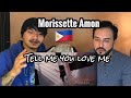 Singer Reacts| Morissette Amon- Tell Me You Love Me