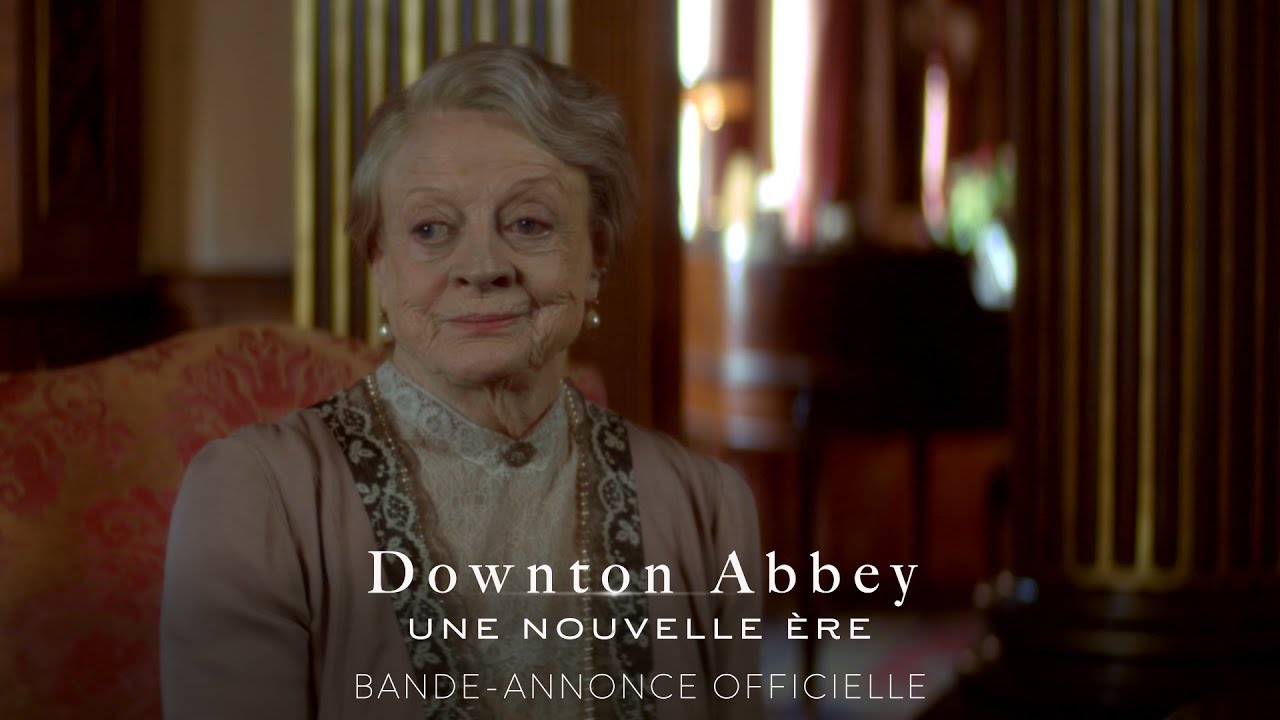 Downton Abbey II : Une Nouvelle Ère | Bande-Annonce | VF (Universal