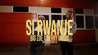 Big Zoe - Si Rwanje x Berry Music (Official video)
