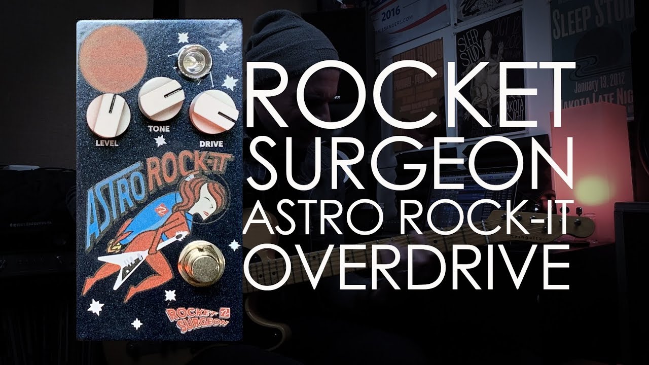 Rocket Surgeon - Astro Rock-It Overdrive - YouTube