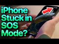 iPhone Stuck In SOS Mode? Here