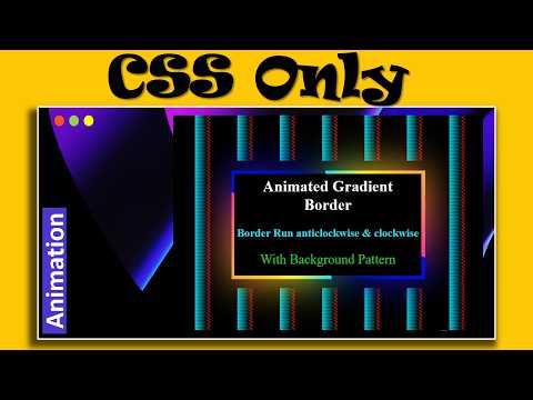 Gradient Border ( Animation Project ) | CSS Only