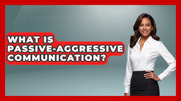 What Is Passive-Aggressive Communication? - Job Success Network